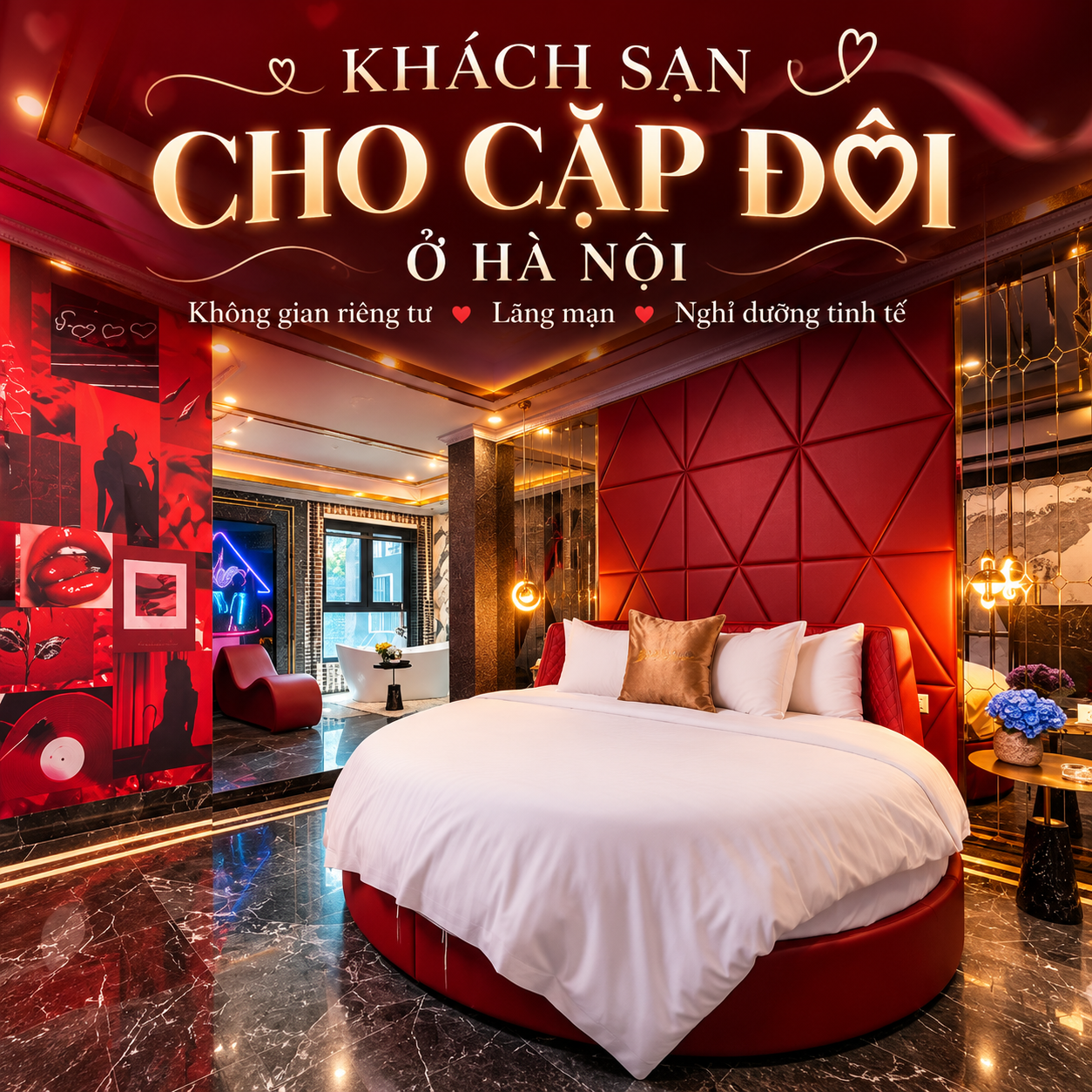 Khách Sạn Cho Cặp Đôi Ở Hà Nội – Không Gian Riêng Tư, Lãng Mạn Tại Romeo Hotel